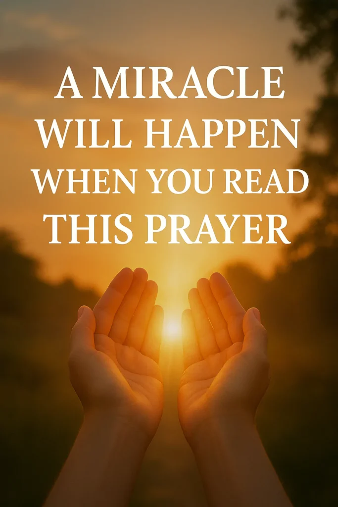 A Prayer for Miracles